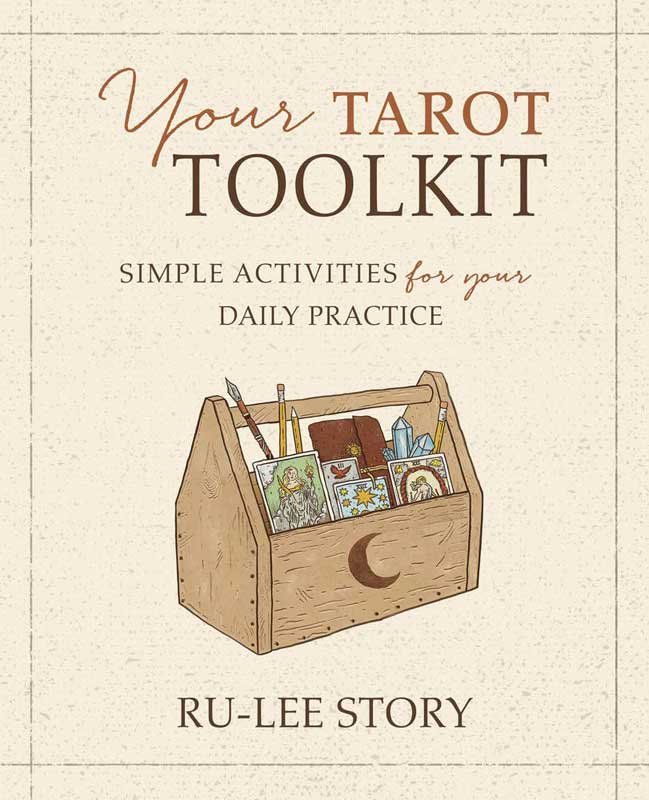 (image for) Your Tarot toolkit by Ru-Lee Story